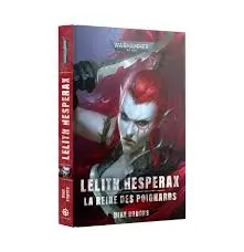 LELITH HESPERAX: LA REINE DES POIGNARDS