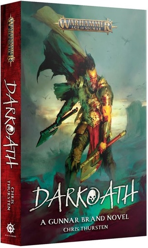AGE OF SIGMAR: DARKOATH (PAPERBACK)